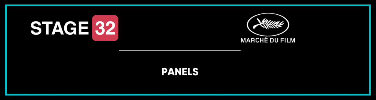 Meet Your Cannes 2024 Stage 32 Expert Panelists