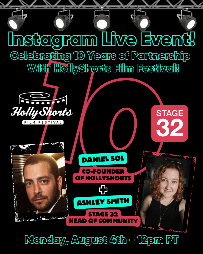 Celebrating the Worldwide Premiere of the 10th Annual Stage 32 Short Film Program at HollyShorts
