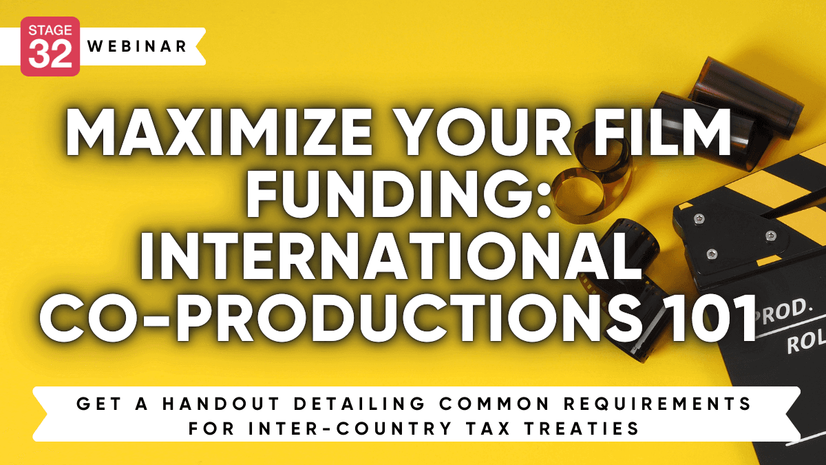 Maximize Your Film Funding: International Co-Productions 101