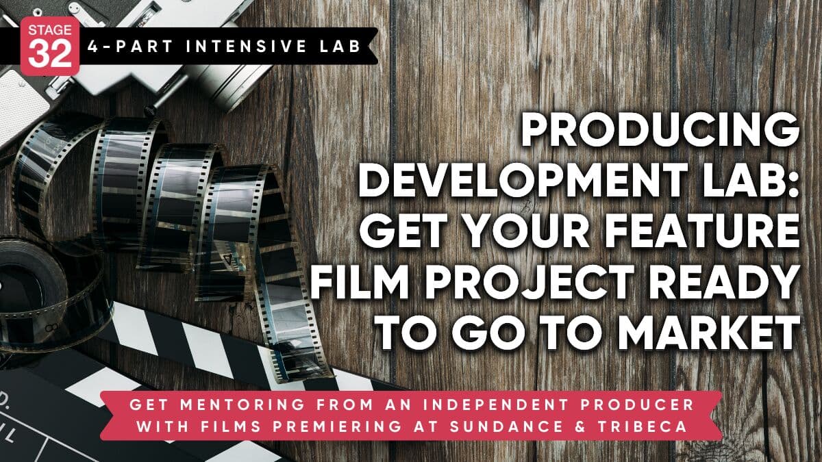 Development Producing Lab: Get Your Feature Film Project Ready to Go to Market (October 2025)