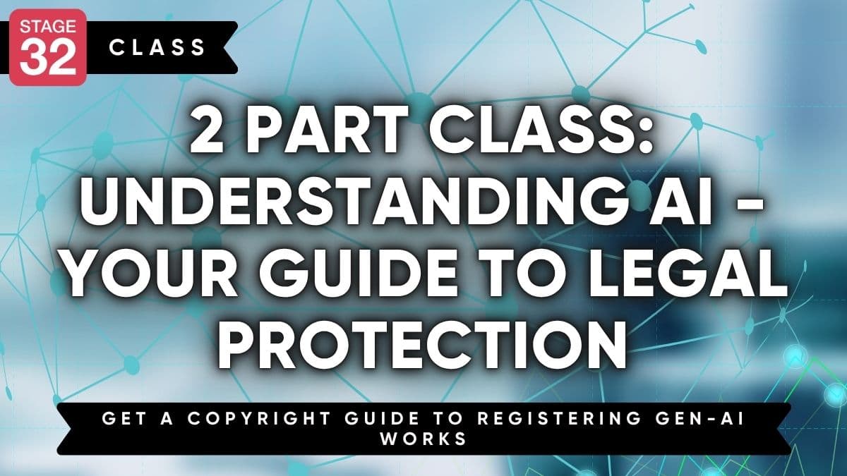 2 Part Class: Understanding AI - Your Guide to Legal Protection