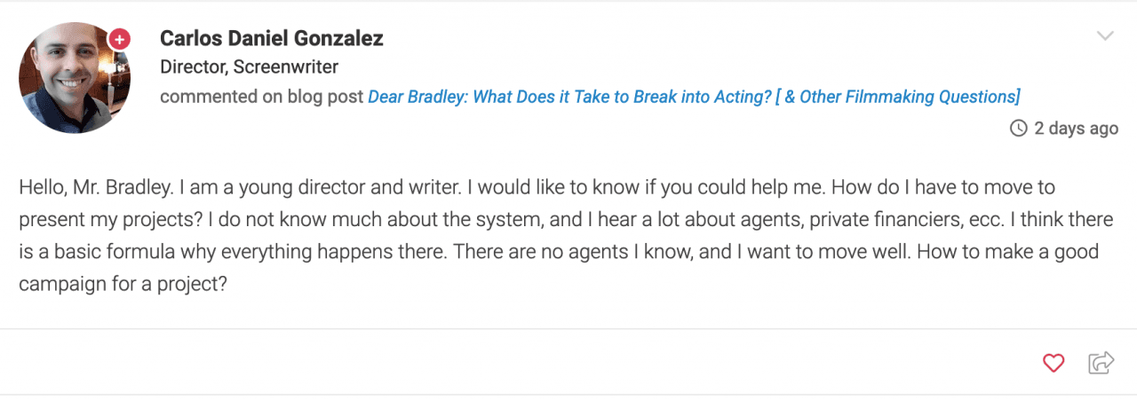 Dear Bradley How Does a FirstTime Producer Find a Director And Other Filmmaking Questions