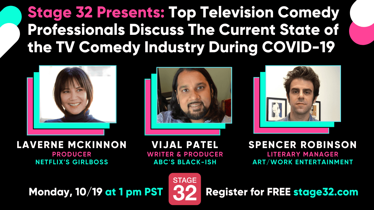 Stage 32 Presents Top Television Comedy Professionals Discuss The Current State of the TV Comedy Industry During COVID19