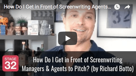 Richard Botto Answers How Do I Get in Front of Screenwriting Managers and Agents to Pitch
