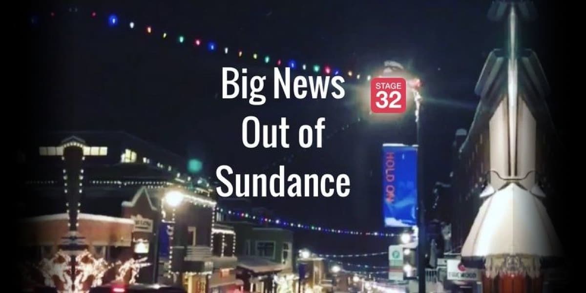 Big News Out of Sundance
