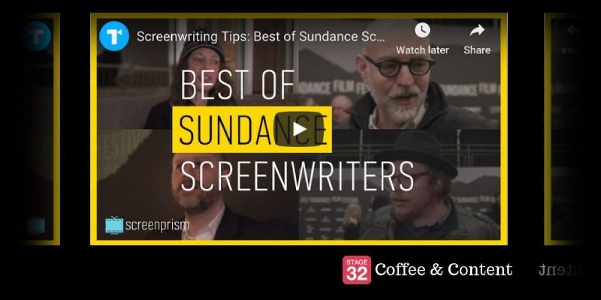 Coffee & Content - The Best of Sundance Screenwriter Tips & Sundance Director Techniques and Advice