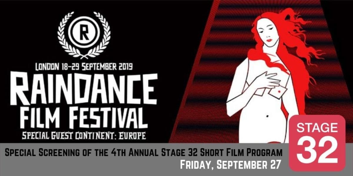 Stage 32 Joins Forces With Raindance Film Festival in London. All Are Invited!