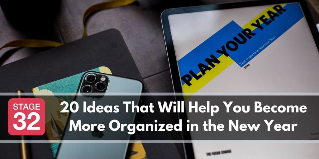 20 Ideas That Will Help You Become More Organized in the New Year