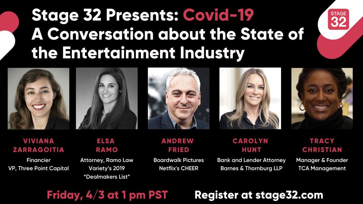 Stage 32 Presents: COVID-19 - A Conversation with Industry Professionals of the Current State of the Entertainment Industry