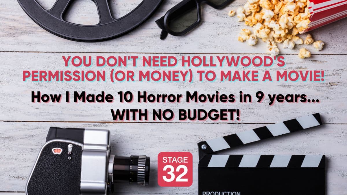 You Don't Need Hollywood's Permission (or Money) to Make a Movie!