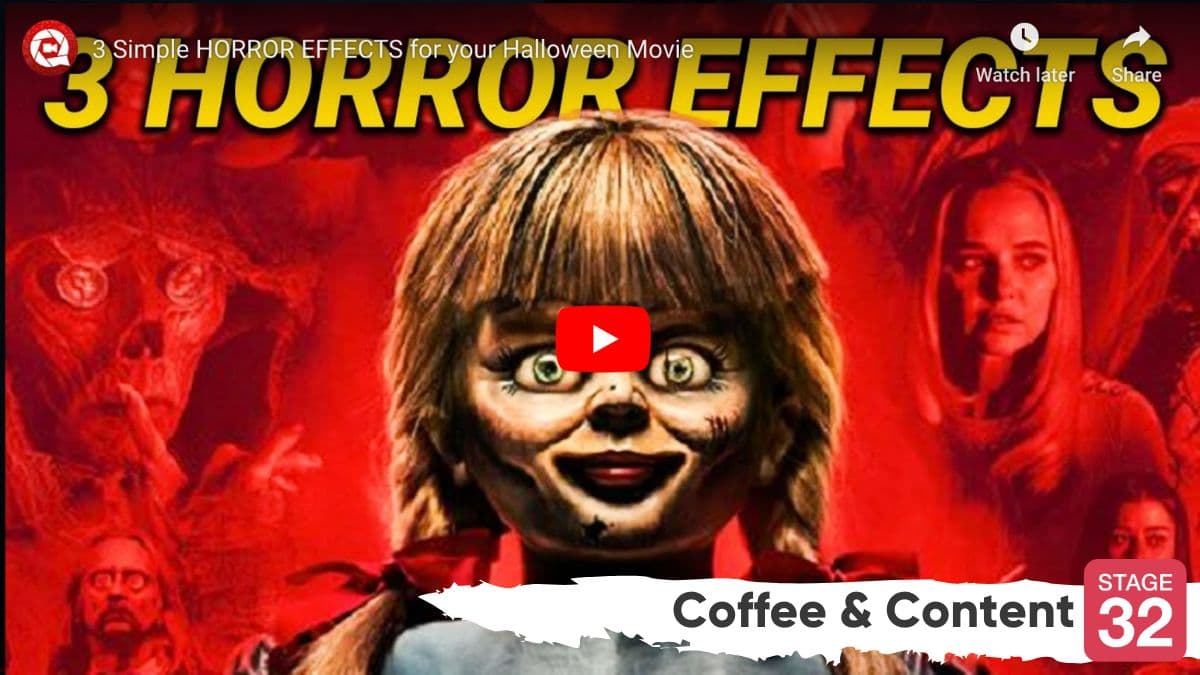Coffee & Content: 3 Simple Horror Effects & How to Terrify the Audience
