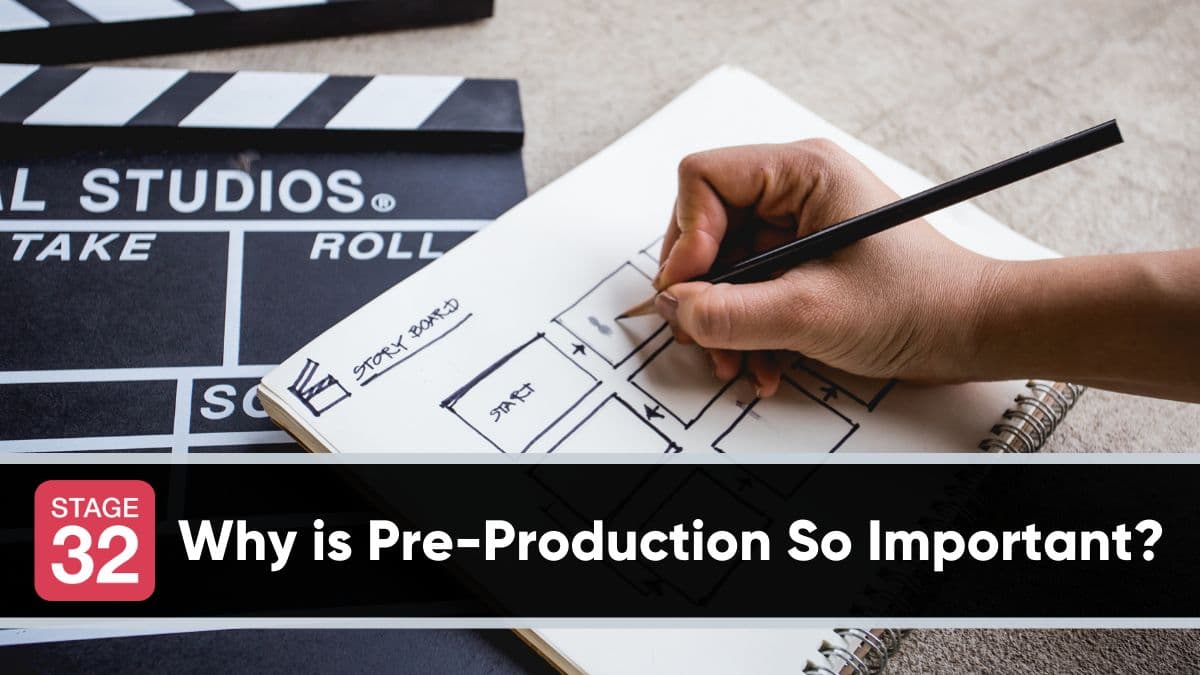 Why is Pre-Production So Important? 