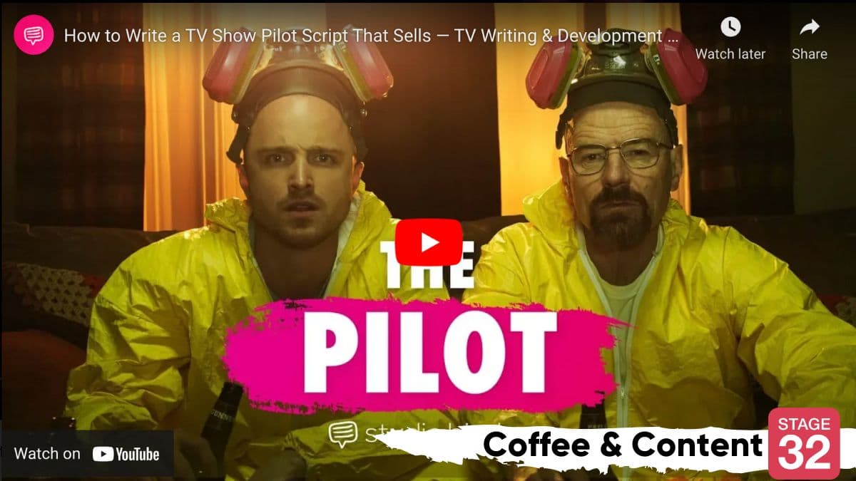 Coffee & Content: How to Write a TV Pilot that Sells & How to Develop Your Visual Style