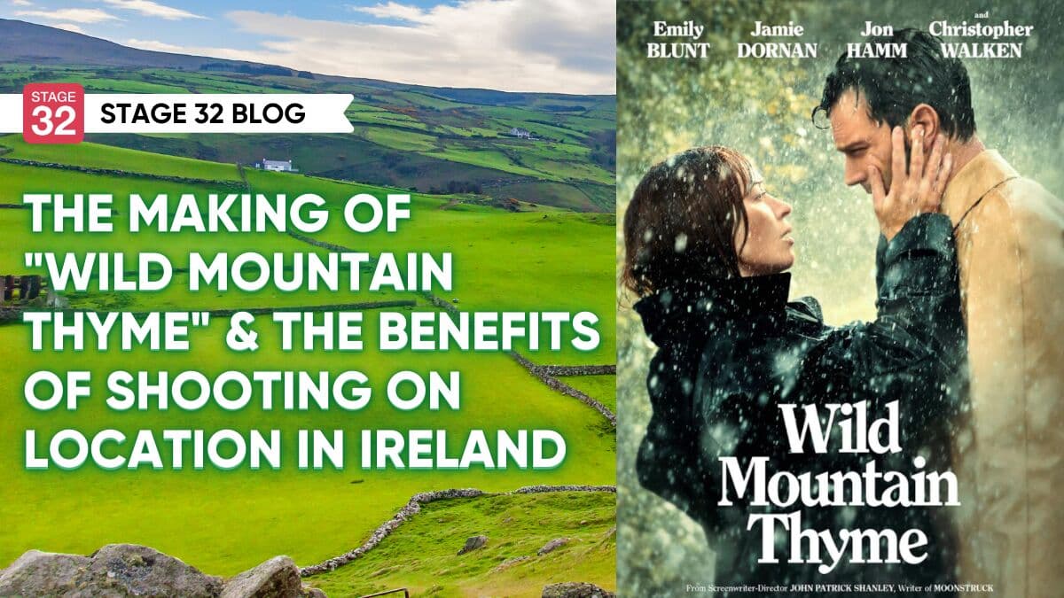 The Making of "Wild Mountain Thyme" Starring Emily Blunt & Jamie Dornan