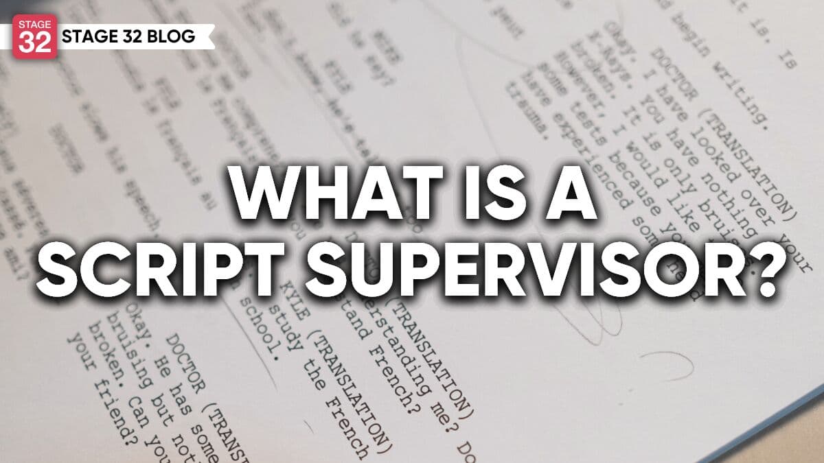 What is a Script Supervisor?