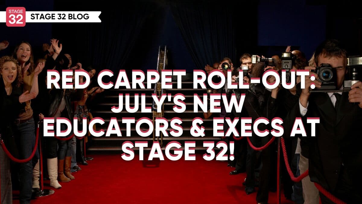 Red Carpet Roll-Out: July 2024's New Educators & Executives At Stage 32!