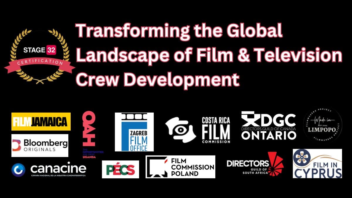 Stage 32 Certification Is Transforming the Global Landscape of Film & Television Crew Development