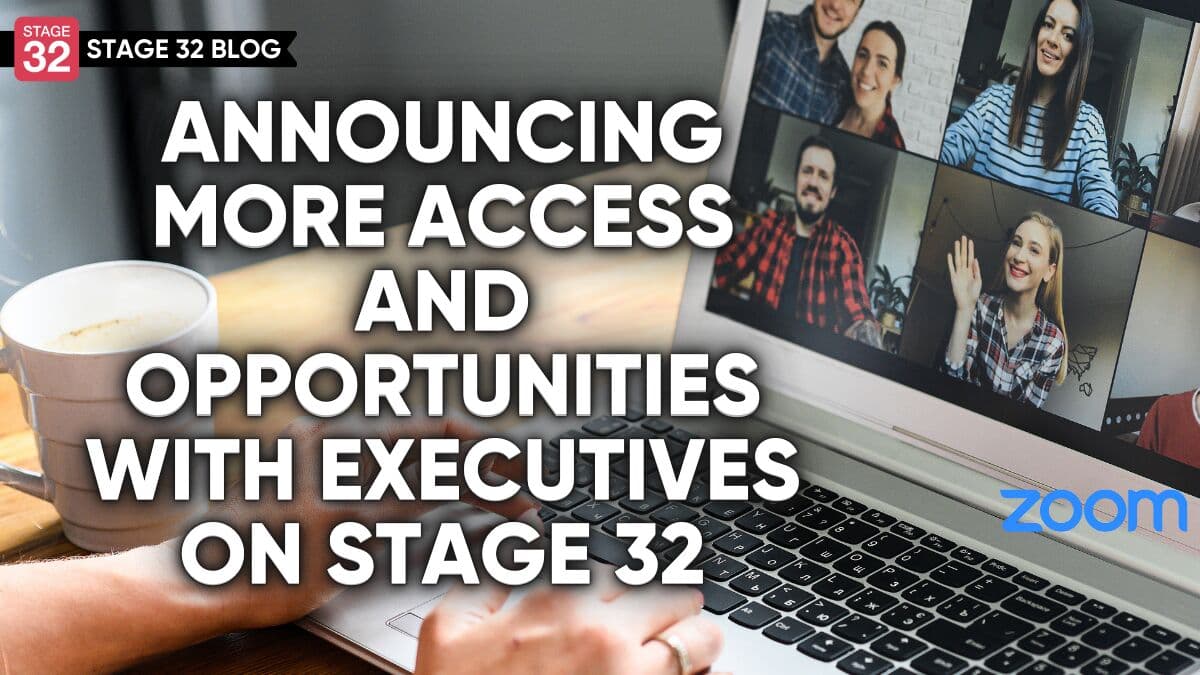 Announcing More Access & Opportunities with Executives on Stage 32