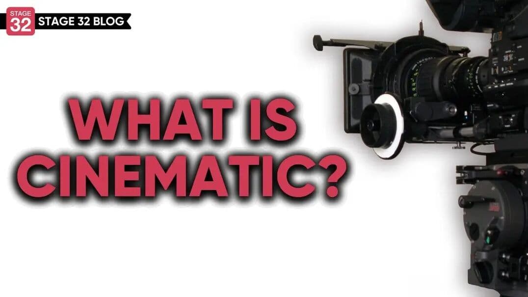 What Is Cinematic?