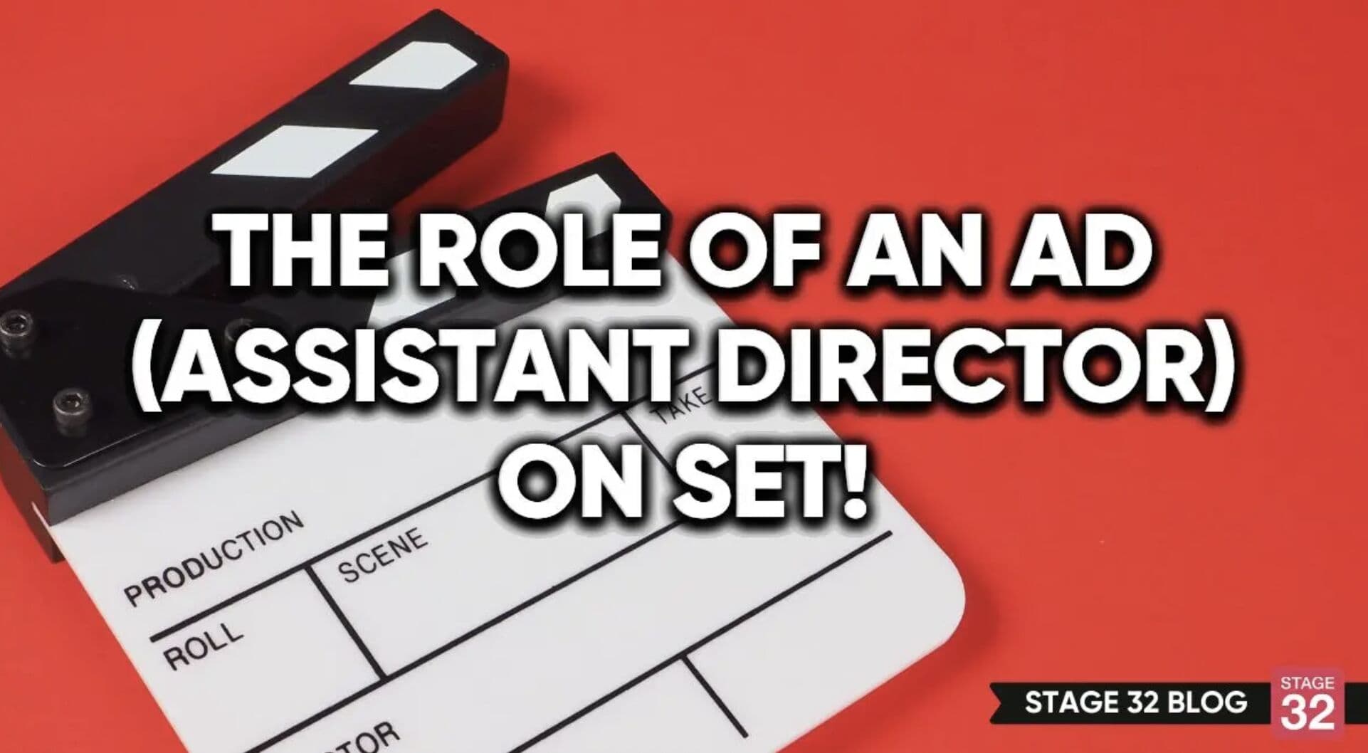 The Role Of An AD (Assistant Director) On Set!