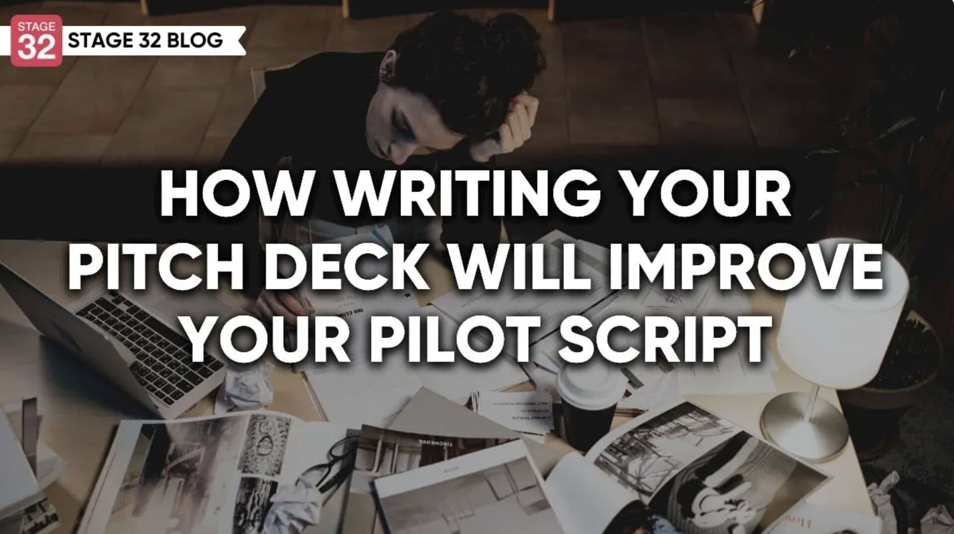  How Writing Your Pitch Deck Will Improve Your Pilot Script