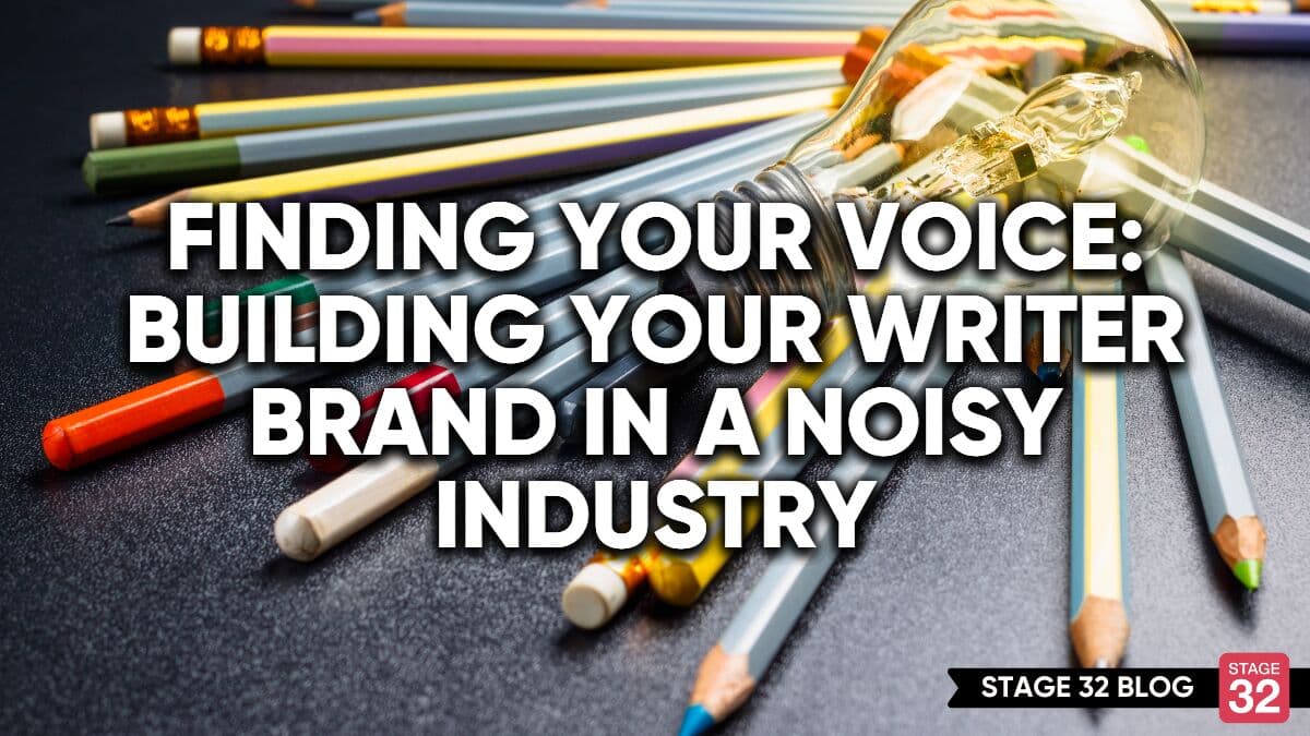 Finding Your Voice: Building Your Writer Brand in a Noisy Industry