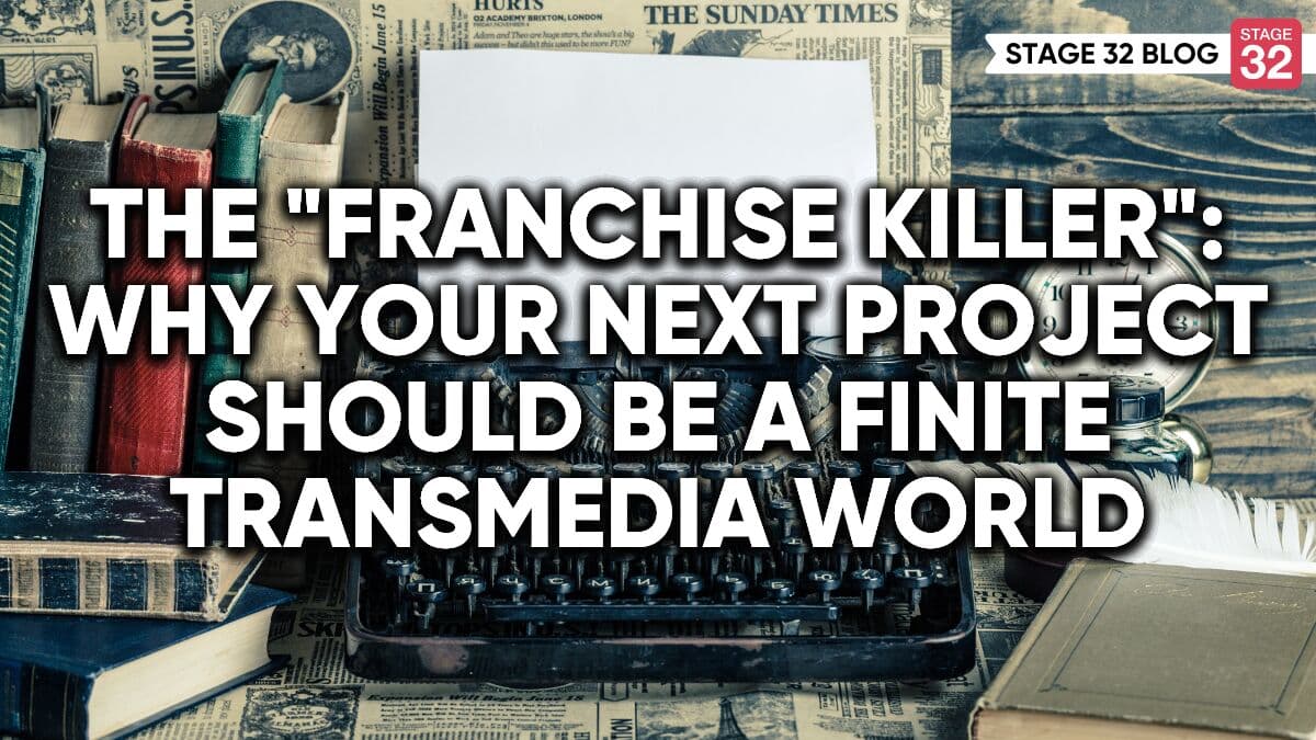 The "Franchise Killer": Why Your Next Project Should Be a Finite Transmedia World