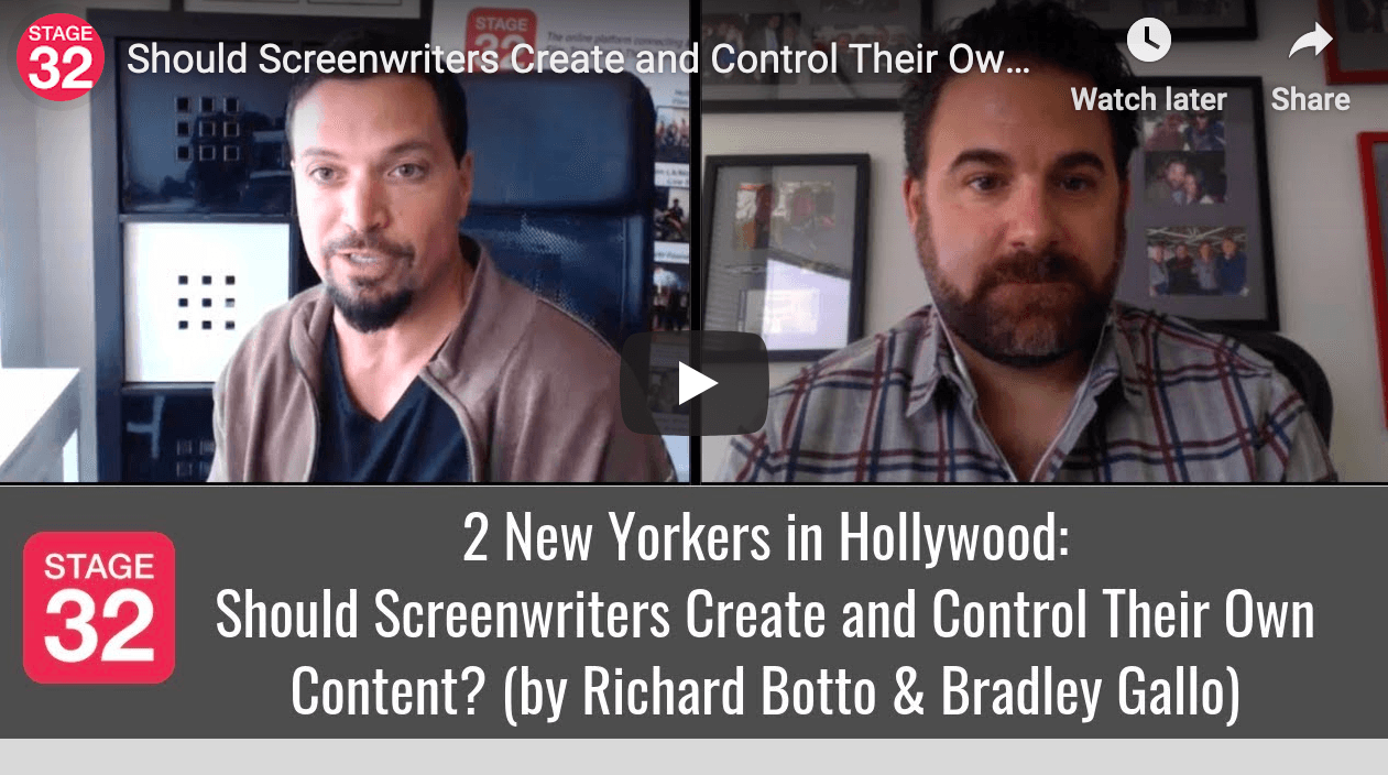 Should Screenwriters Create and Control Their Own Content by Richard Botto Bradley Gallo