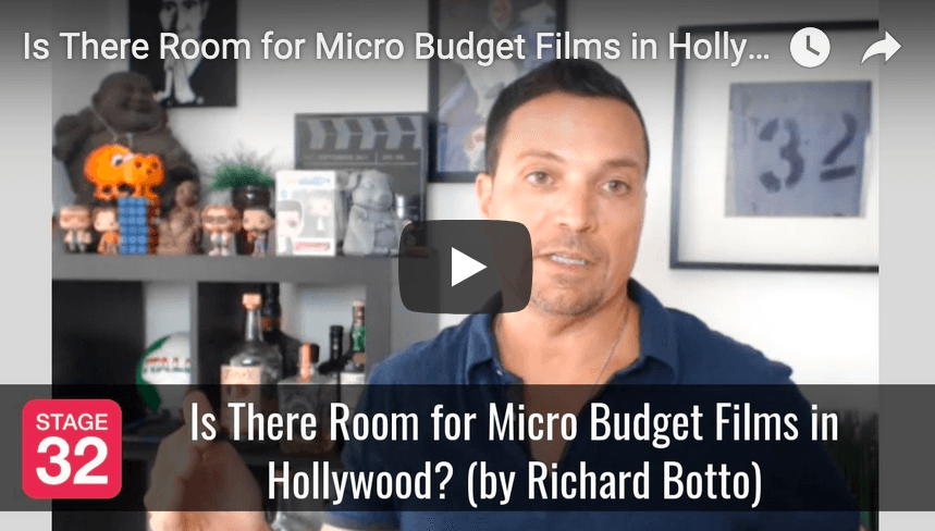 Is There Room for Micro Budget Films in Hollywood by Richard Botto