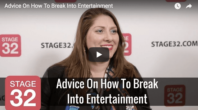 Advice On How To Break Into Entertainment
