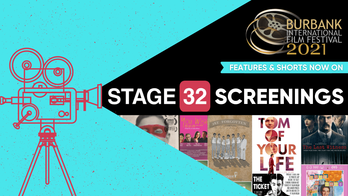 Now Showing Burbank International Film Festival Features Shorts on Stage 32 Screenings