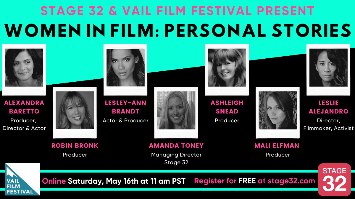 SPECIAL ANNOUNCEMENT Stage 32 is the Official Networking Education Partner of Vail Film Festival