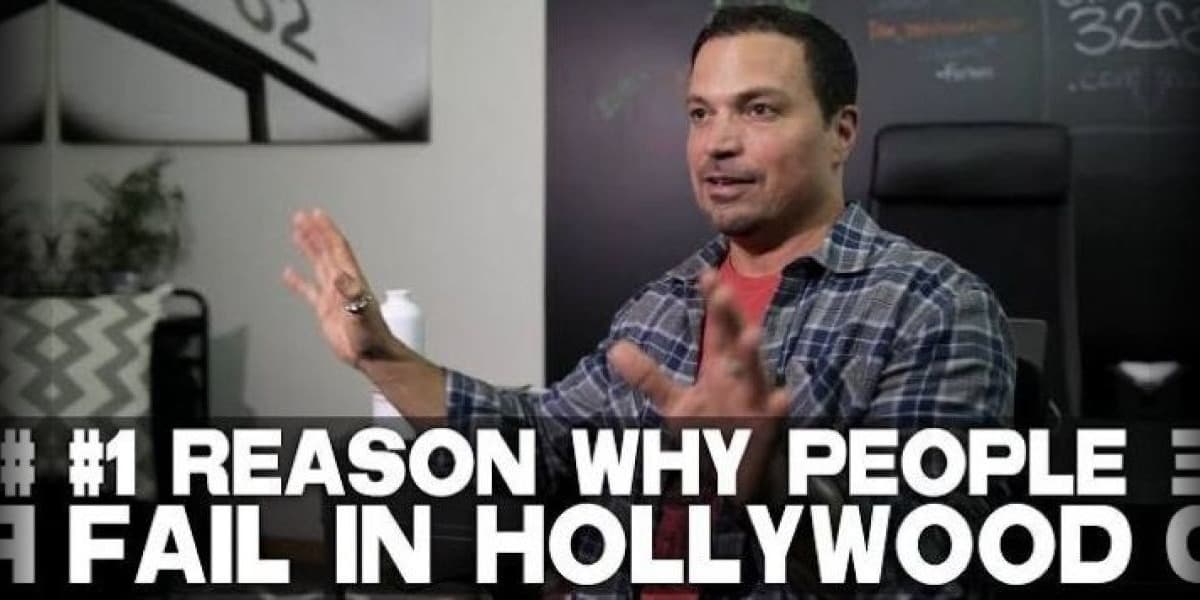 #1 Reason Why People Fail In Hollywood