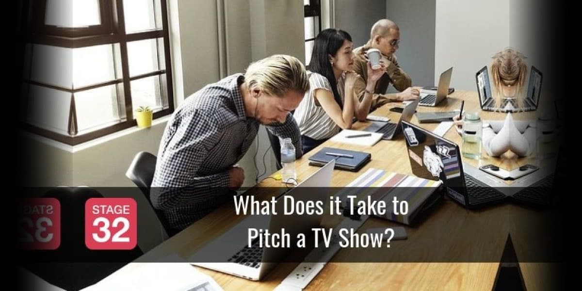 What Does it Take to Pitch a TV Show?