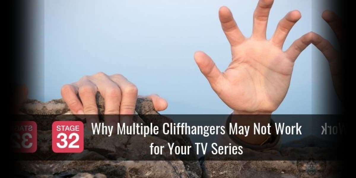Why Multiple Cliffhangers May Not Work for Your TV Series