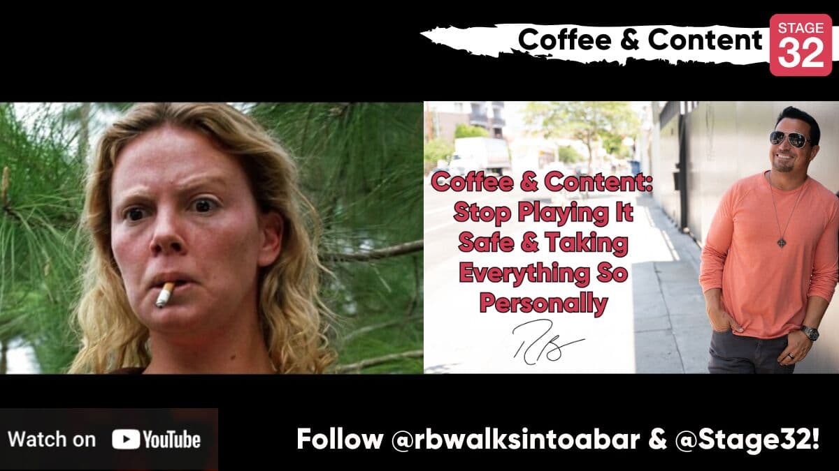 Coffee & Content: Stop Playing It Safe & Taking Everything So Personally